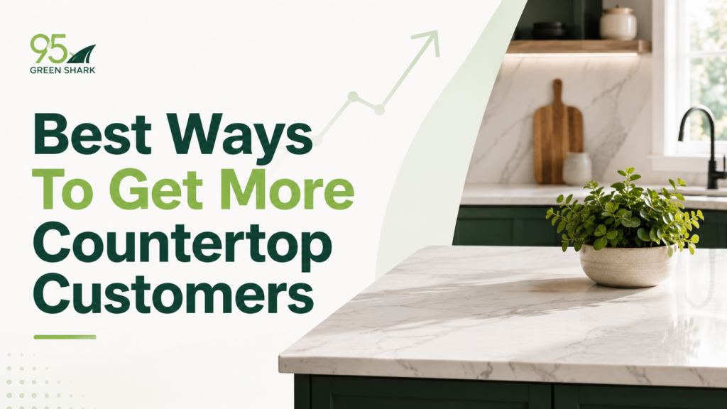 Best Ways To Get More Countertop Customers